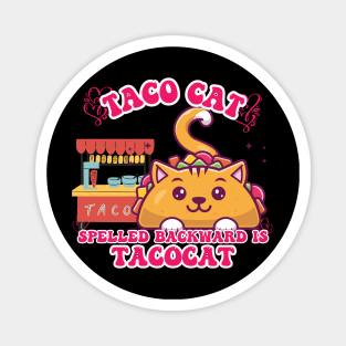 Taco cat Magnet